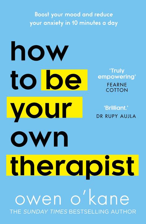 Produktbild O'Kane:How to Be Your Own Therapist (Englisch, Owen O'Kane, 2022)