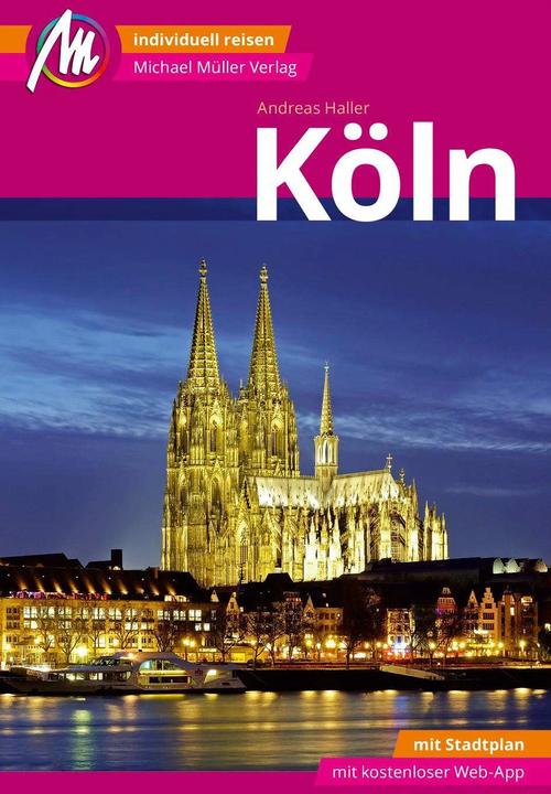 Produktbild Köln MM-City Reiseführer Michael Müller Verlag (Deutsch, Andreas Haller, 2018)
