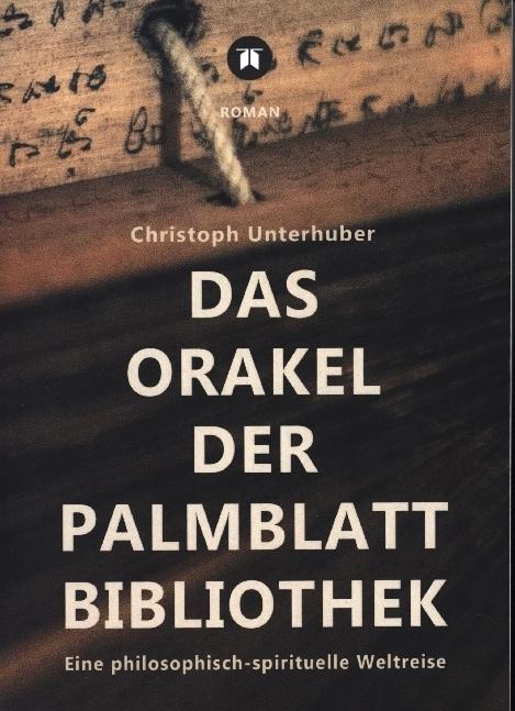 Immagine prodotto Das Orakel der Palmblatt-Bibliothek (Tedesco, Christoph Unterhuber, 2020)