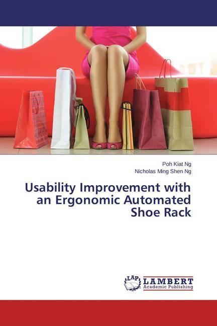 Produktbild Usability Improvement with an Ergonomic Automated Shoe Rack (Poh Kiat Ng, Nicholas Ming Shen Ng, 2015)