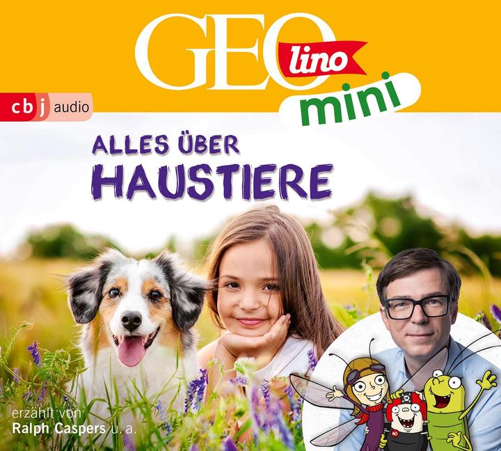 Produktbild GEOLINO MINI Alles über Haustiere (Jana Ronte-Versch, Roland Griem, Heiko Kammerhoff, Oliver Versch, Eva Dax, Deutsch)