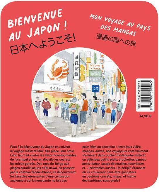 Produktbild Bienvenue au Japon! : mon voyage au pays des mangas (Französisch, Raillard Misato, Zerbone Carola, 2021)