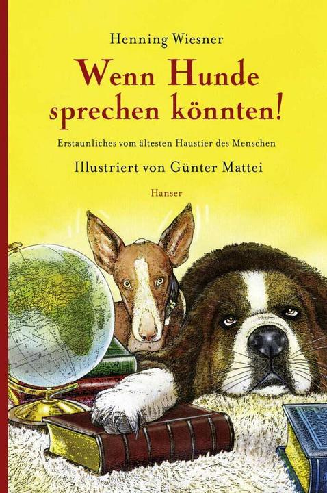 Produktbild Wenn Hunde sprechen könnten! (Deutsch, Henning Wiesner, 2013)