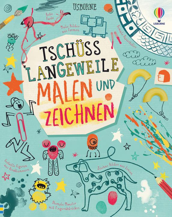 Produktbild Tschüss Langeweile: Malen und Zeichnen