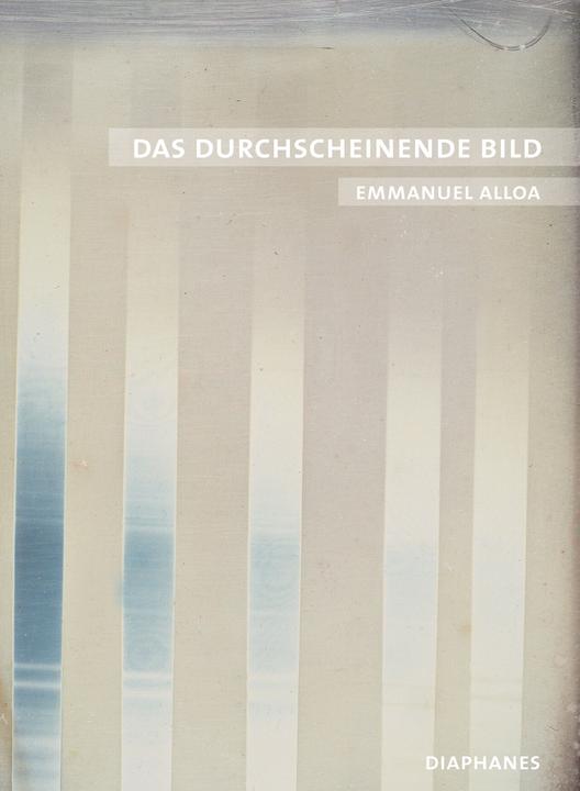 The translucent image (German, Emmanuel, Alloa, 2018)