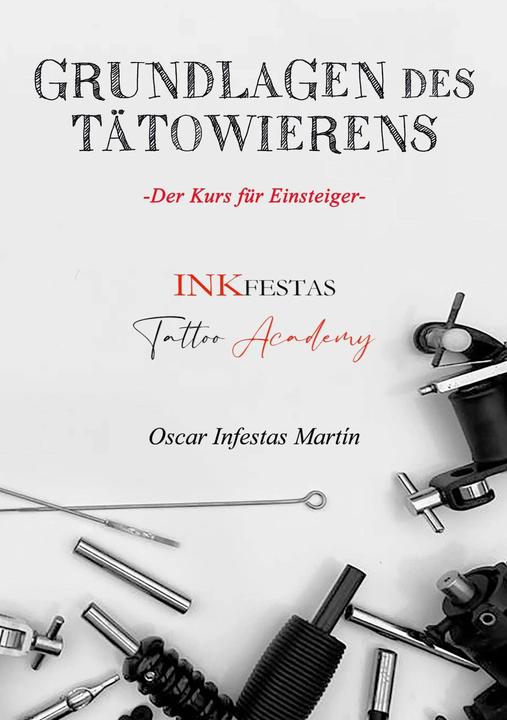 Produktbild Grundlagen des Tätowierens (Deutsch, Oscar Infestas Martin, 2023)