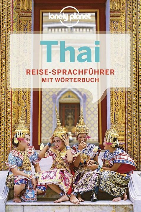 Produktbild Thai (Deutsch, Lonely Planet Verlag, 2016)