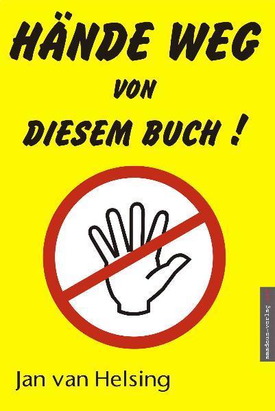 Produktbild Hände weg von diesem Buch! (Deutsch, Jan van Helsing, 2011)