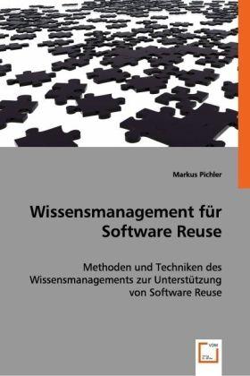 Actual product image Wissensmanagement für Software Reuse (Markus Pichler, 2008)