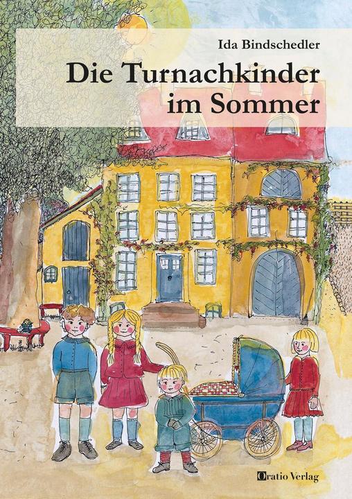 Produktbild Die Turnachkinder im Sommer (Deutsch, Ursula Gmünder-Muller, Ida Gmündner-Muller, 2018)