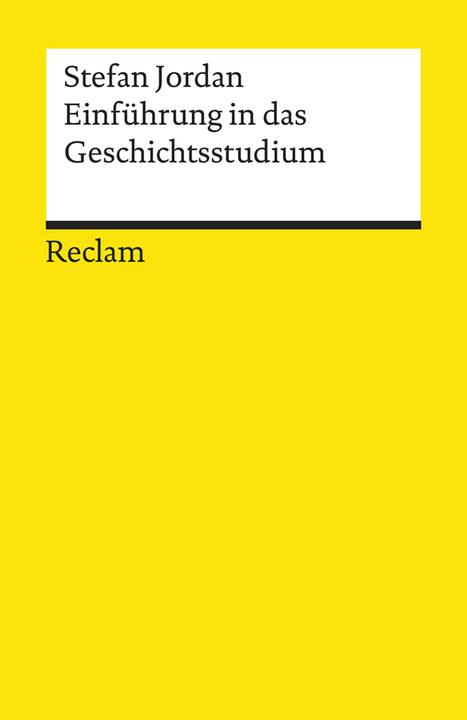 Produktbild Einführung in das Geschichtsstudium (Deutsch, Stefan Jordan, 2019)