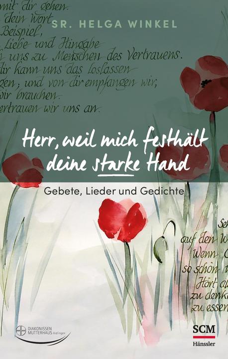 Produktbild Herr, weil mich festhält deine starke Hand (Deutsch, Helga Winkel, Diakonissenmutterhaus Aidlingen, 2022)