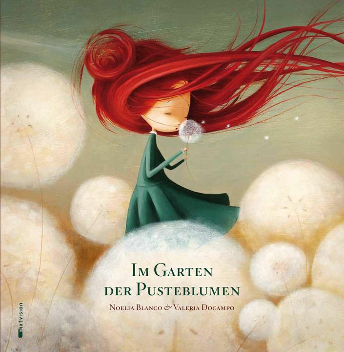 Produktbild Im Garten der Pusteblumen (Deutsch, Noelia Blanco, Valeria Docampo, 2013)