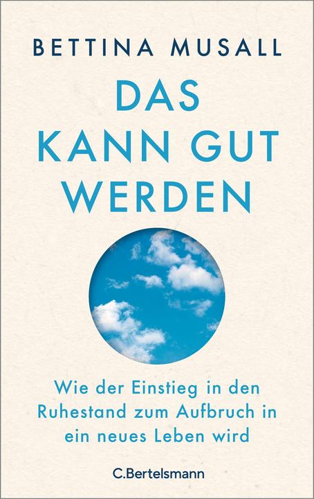 Produktbild Das kann gut werden (Deutsch, Bettina Musall, 2023)