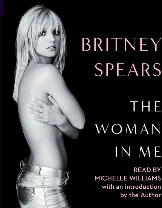 Produktbild The Woman in Me (Michelle Williams, Britney Spears, Englisch)