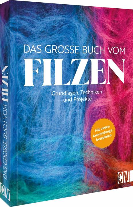 Produktbild Das grosse Buch vom Filzen (Deutsch, Susanne Schaadt, Claudia Saladin, Ernestine Fittkau, Astrid Olbrich, Corinna Kastl-Breitner, Anne Geister-Pieper, Henriette Katharina Foldenauer, 2025)