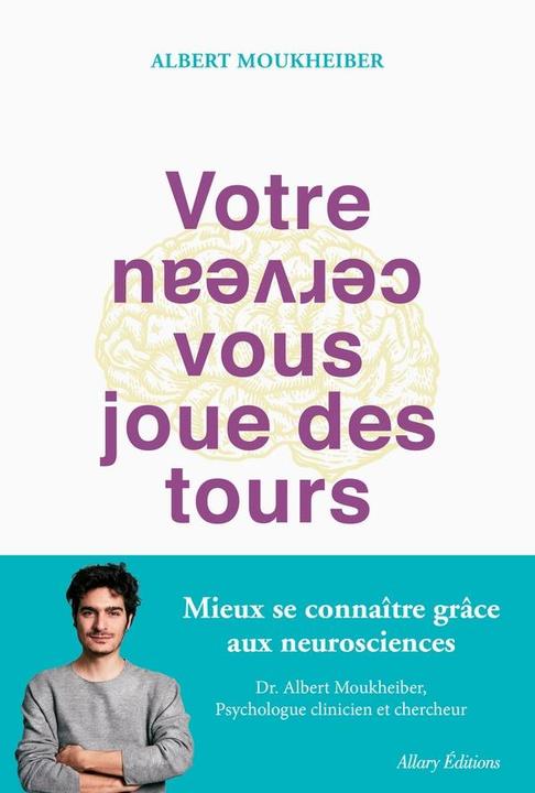 Image du produit Votre cerveau vous joue des tours (Français, Moukheiber Albert, 2019)