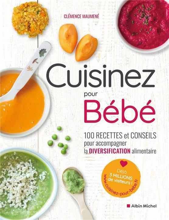 Produktbild Albin Michel Cuisinez pour bébé (Französisch, Maumené Clémence, 2021)