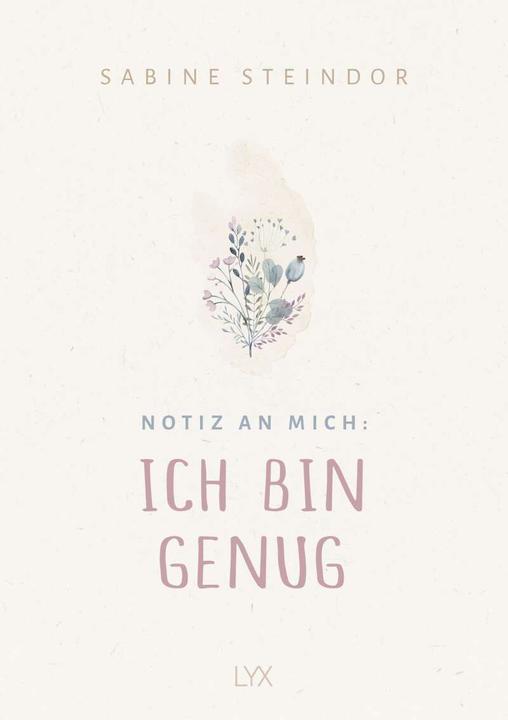 Actual product image Notiz an mich: Ich bin genug (German, Sabine Steindor, 2022)