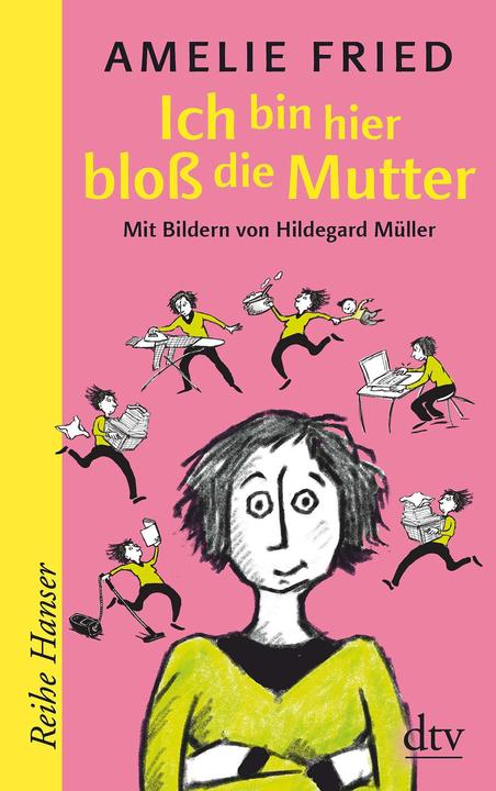 Produktbild Ich bin hier bloss die Mutter (Deutsch, Amelie Fried, 2021)