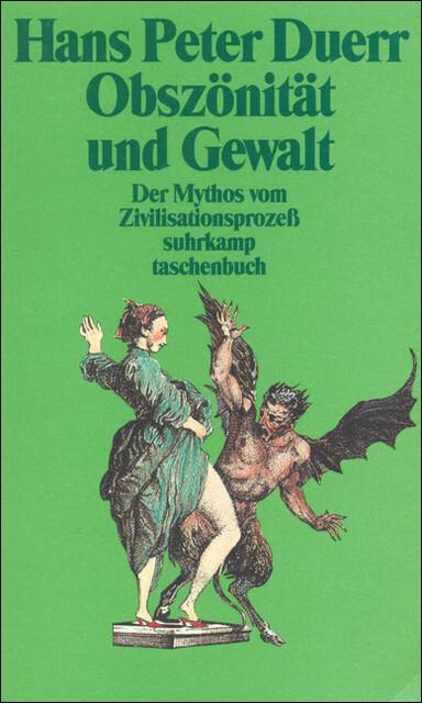 Produktbild Der Mythos vom Zivilisationsprozess (Deutsch, Hans Peter Duerr, 1995)