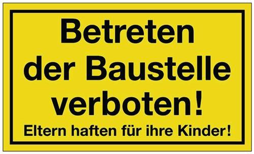 Actual product image HP Autozubehör Hinweisszeichen Betreten der Baustelle verboten L400xB250mm gelb schwarz Ku.