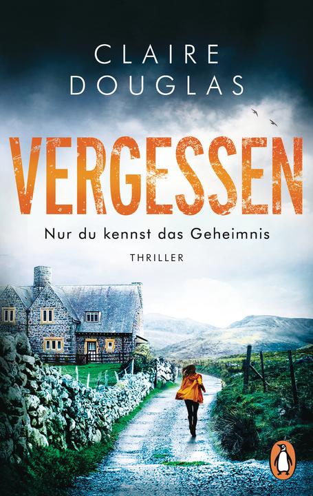 Produktbild VERGESSEN - Nur du kennst das Geheimnis (Deutsch, Claire Douglas, 2021)