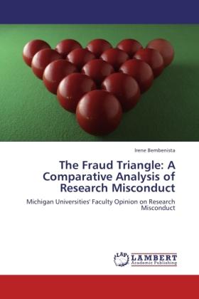 Produktbild The Fraud Triangle: A Comparative Analysis of Research Misconduct (Irene Bembenista, 2011)