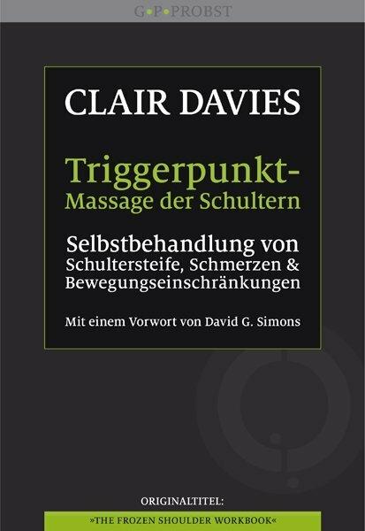 Produktbild Triggerpunkt-Massage der Schultern (Deutsch, Hildegard Höhr, Clair Davies, Theo Kierdorf, 2012)