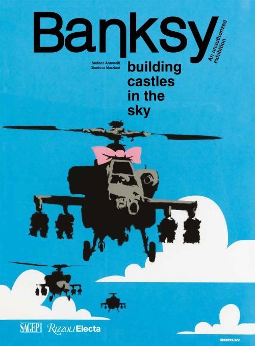 Produktbild Banksy: Building Castles in the Sky (Antonelli Stefano, Marziani Gianluca, 2024)