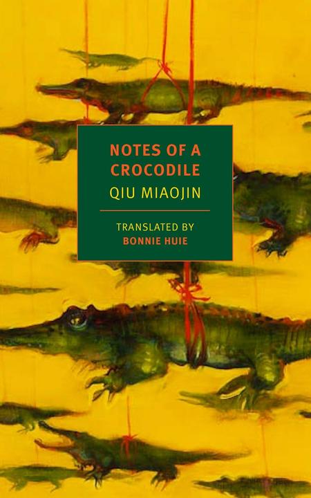 Produktbild Notes Of A Crocodile (Englisch, Qiu Miaojin, 2017)