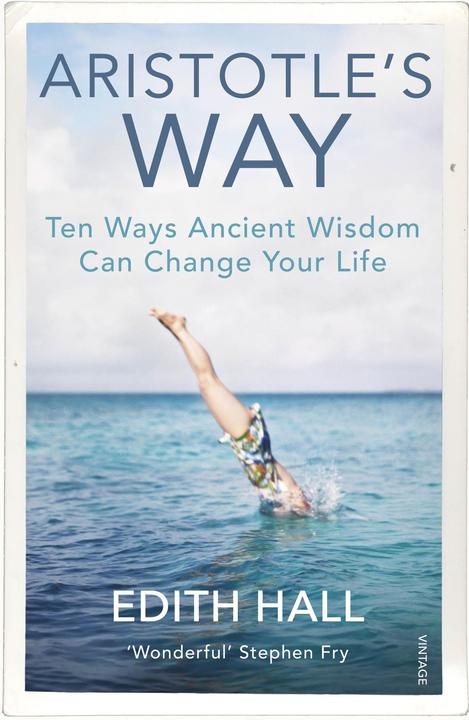 Produktbild Aristotle's Way (Englisch, Edith Hall, 2019)