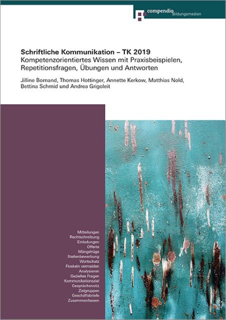 Produktbild Schriftliche Kommunikation - TK 2019 (Deutsch, Andrea Grigoleit, 2017)