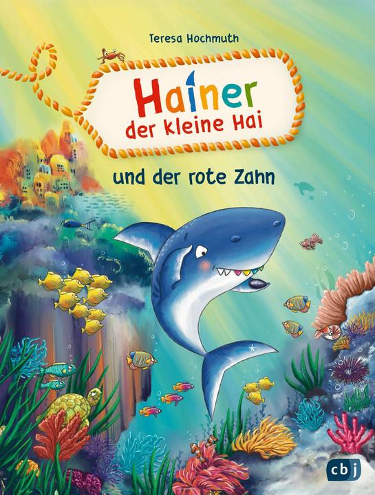 Produktbild Hainer der kleine Hai und der rote Zahn (Deutsch, Teresa Hochmuth, 2024)