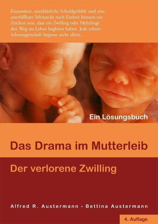 Immagine prodotto Das Drama im Mutterleib - Der verlorene Zwilling (Tedesco, Bettina Austermann, Alfred Austermann, 2013)