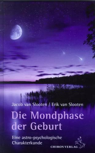 Produktbild Die Mondphase der Geburt (Deutsch, Erik van Slooten, Jacob van Slooten, 2022)