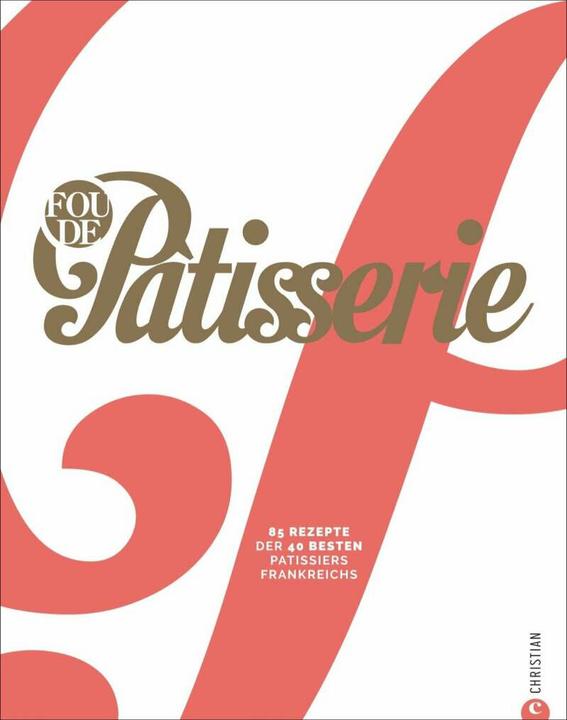 Actual product image Fou de Patisserie (German, Muriel Tallandier, Julie Mathieu, 2019)