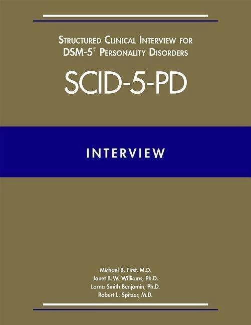 Image du produit Structured Clinical Interview for DSM-5 (R) Personality Disorders (SCID-5-PD) (Anglais, Janet B. W. Williams, Robert L. Spitzer, Michael B. Premier, Lorna Smith, 2015)