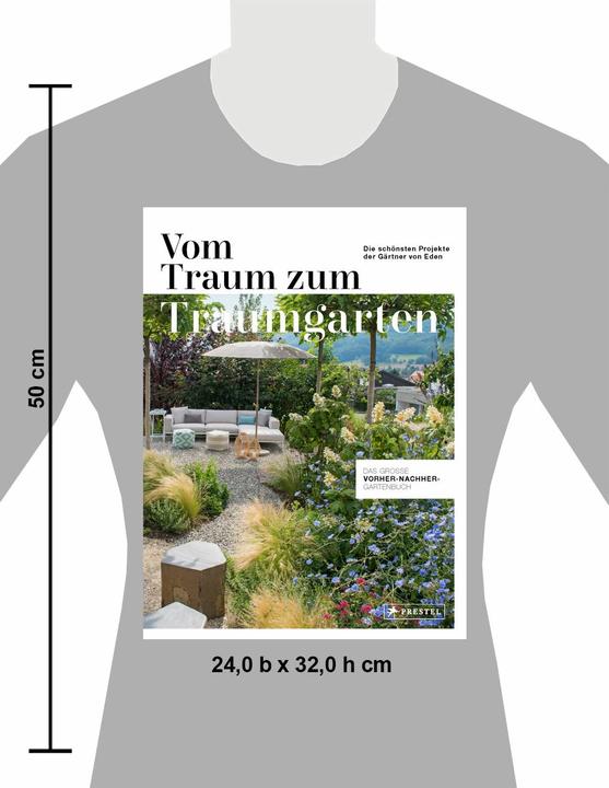 Produktbild Vom Traum zum Traumgarten – Das grosse Vorher-Nachher-Gartenbuch (Deutsch, Gärtner von Eden EG, 2021)