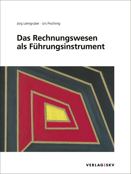 Produktbild Das Rechnungswesen als Führungsinstrument, Bundle (Deutsch, Jürg Leimgruber, Urs Prochinig, 2022)