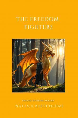 Actual product image The Freedom Fighters (German, Natasja Bartholomé, 2024)