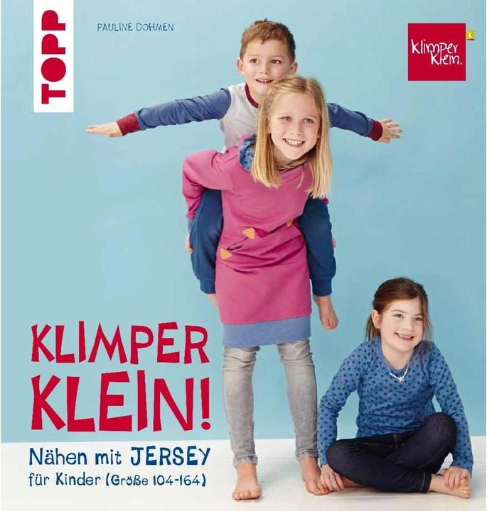 Produktbild Nähen mit JERSEY - KLIMPERKLEIN (Deutsch, Pauline Dohmen, 2017)