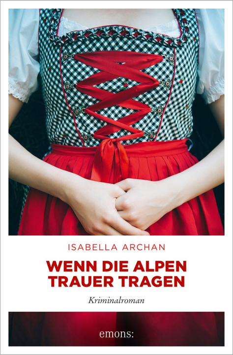 Immagine prodotto Wenn die Alpen Trauer tragen (Tedesco, Isabella Archan, 2020)