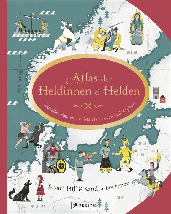 Produktbild Atlas der Heldinnen und Helden (Deutsch, Stuart Hill, Sandra Lawrence, 2020)