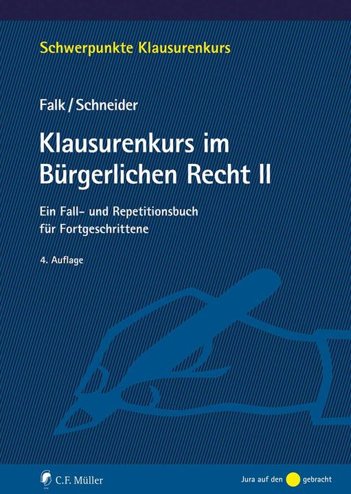Produktbild Klausurenkurs im Bürgerlichen Recht II (Deutsch, Ulrich Falk, Birgit Schneider, 2024)