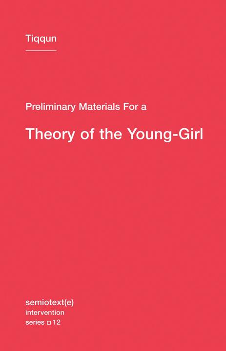 Image du produit Matériaux préliminaires pour une théorie de la jeune fille (Anglais, Ariana Reines, Tiqqun, 2012)