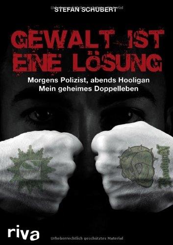 Gewalt ist eine Lösung (Deutsch, Stefan Schubert)