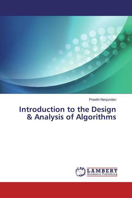 Produktbild Introduction to the Design & Analysis of Algorithms (Preethi Nanjundan, 2016)