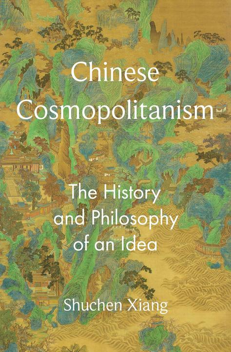 Produktbild Chinese Cosmopolitanism (Englisch, Shuchen Xiang, 2023)