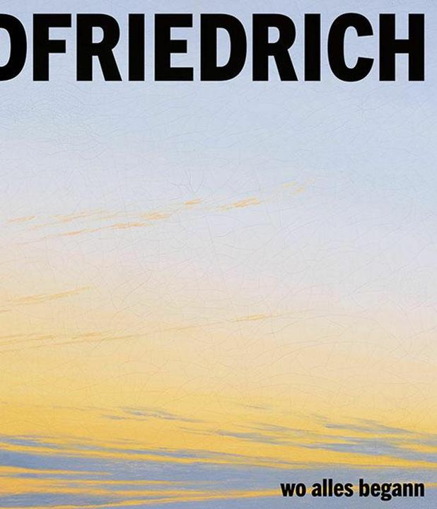 Produktbild Caspar David Friedrich (Deutsch, Petra Kuhlmann-Hodick, StaatsKunstsammlungen Dresden, Stephanie Buck, Holger Birkholz, Hilke Wagner, 2024)